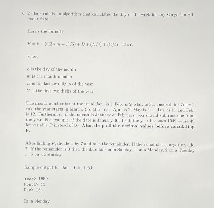 6. Zeller's rule is an algorithm that calculates the | Chegg.com