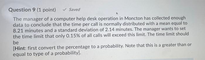 Solved Question 9 1 Point Saved The Manager Of A Computer