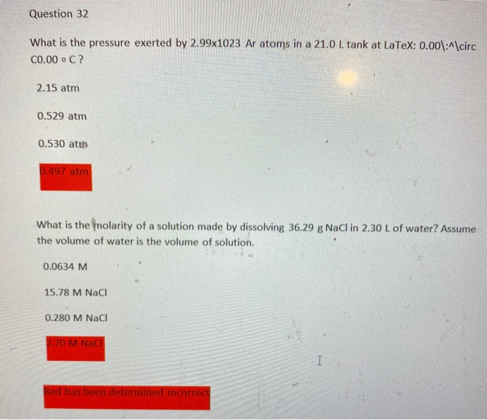 Solved Question 32 What is the pressure exerted by 2.99x1023 | Chegg.com