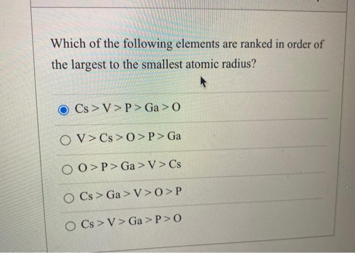 Solved Which Of The Following Elements Are Ranked In Order