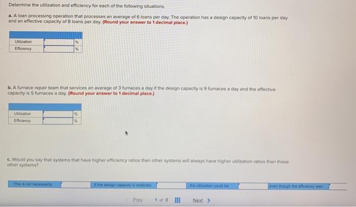 Solved Determine the utilization and efficiency for each of | Chegg.com