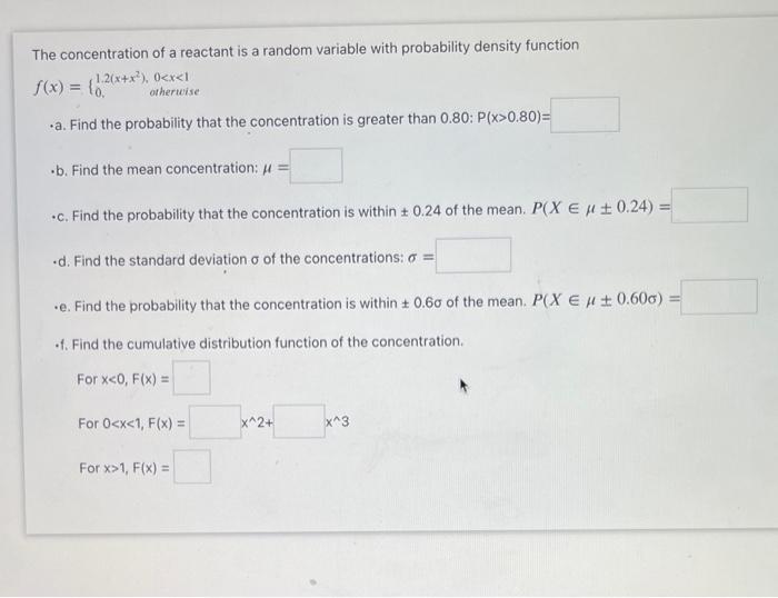 Solved The concentration of a reactant is a random variable | Chegg.com