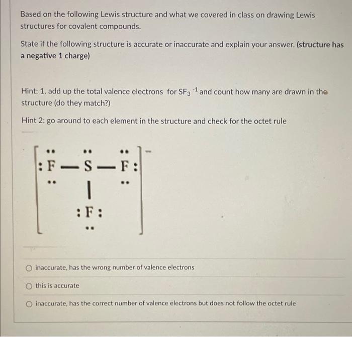 Solved Based on the following Lewis structure and what we | Chegg.com