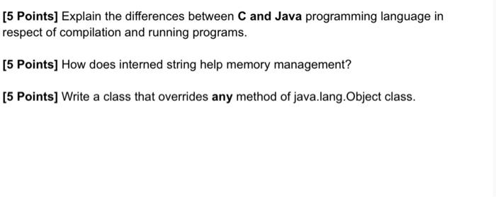Solved [5 Points] Explain the differences between C and Java | Chegg.com