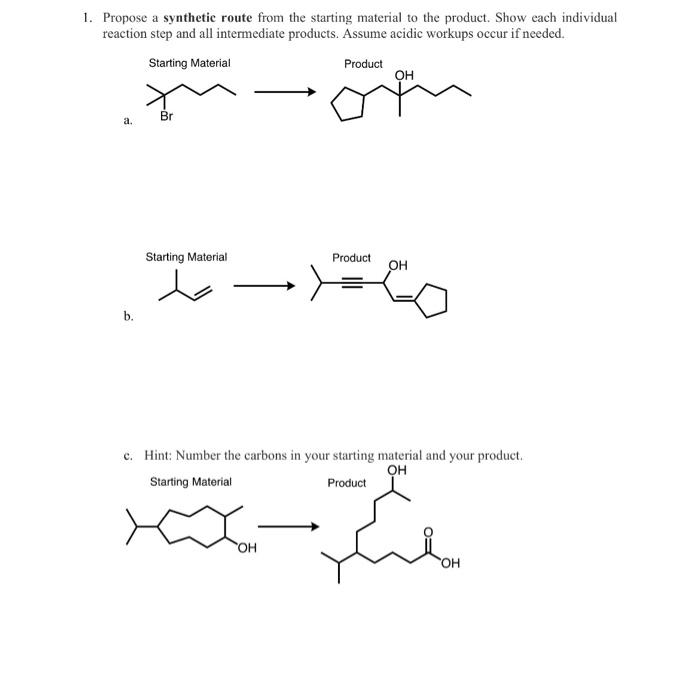 Solved 1. Propose a synthetic route from the starting | Chegg.com
