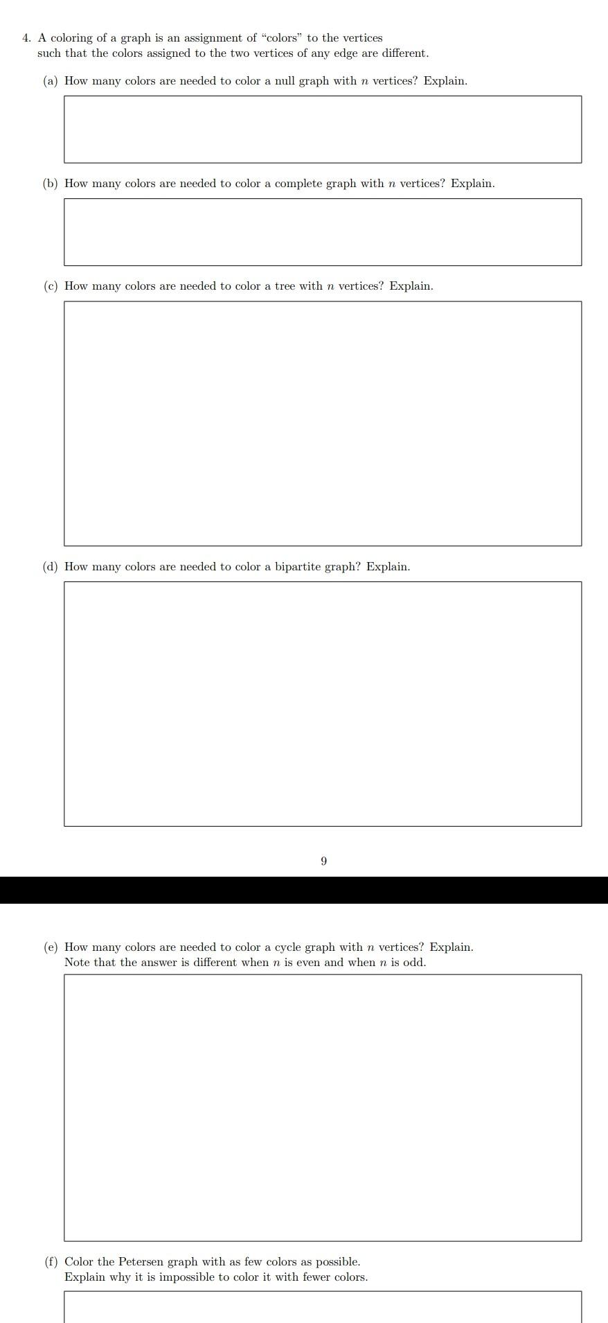 Solved 4. A coloring of a graph is an assignment of "colors" | Chegg.com