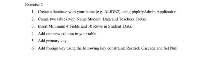 Solved Exercise 2 1. Create a database with your name (e.g. | Chegg.com