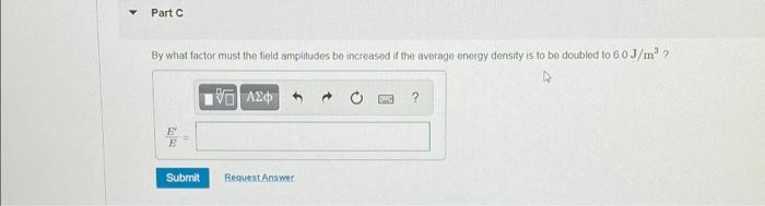 Solved IP Electromagnetic wave has an average energy density | Chegg.com