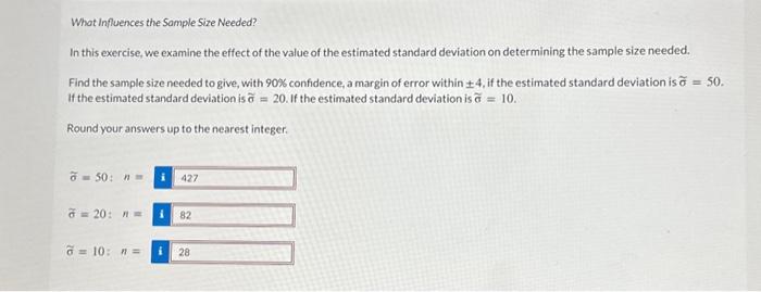 Solved What Influences the Sample Size Needed? In this | Chegg.com