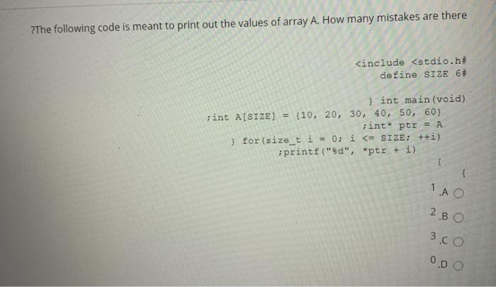 Solved ?The following code is meant to print out the values | Chegg.com