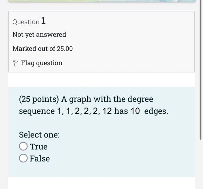 Solved Question 1 Not yet answered Marked out of 25.00 Flag | Chegg.com
