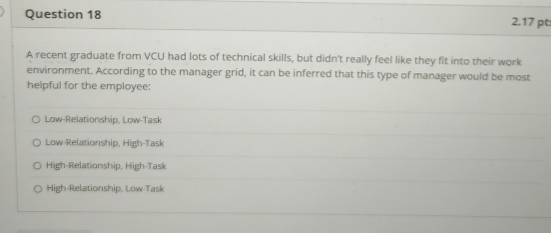 Solved Question 18 2.17 pts A recent graduate from VCU had | Chegg.com