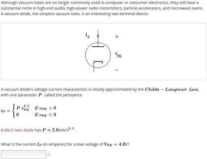 Solved Although Vacuum Tubes Are No Longer Commonly Used