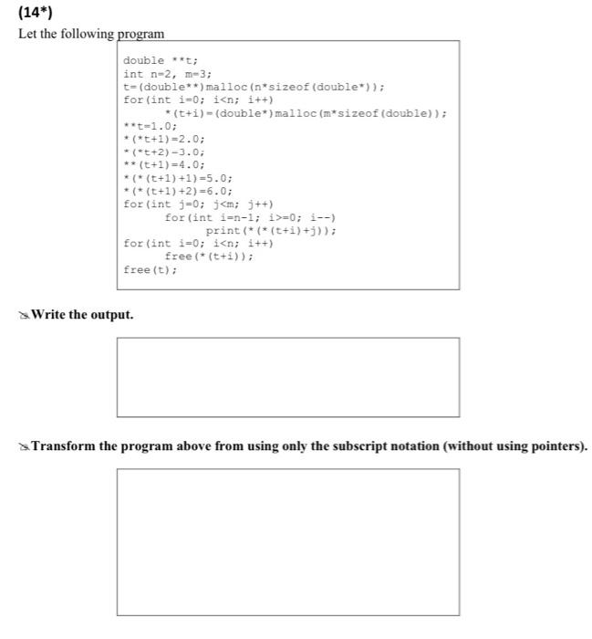 Solved ∴ Write the output. Transform the program above from | Chegg.com