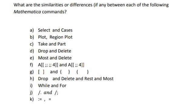 Solved Write a Mathematica command Line that yields a) {1, | Chegg.com