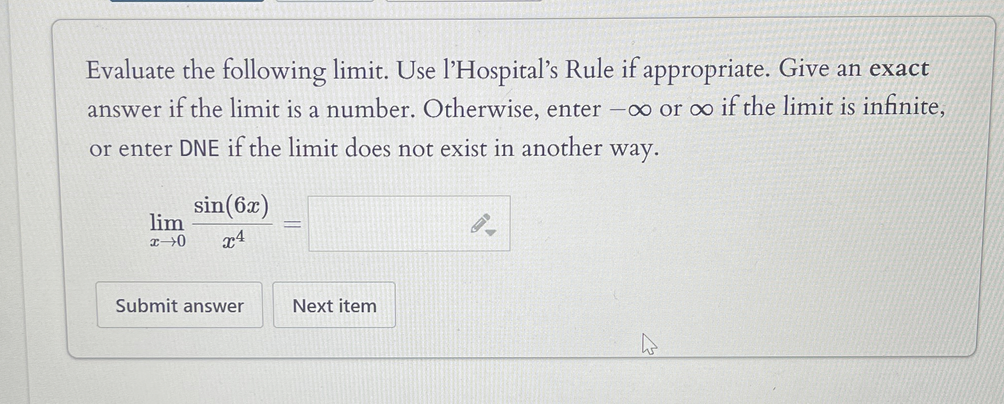 Solved Evaluate the following limit. ﻿Use l'Hospital's Rule | Chegg.com