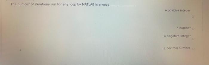 solved-the-number-of-iterations-run-for-any-loop-by-matlab-chegg