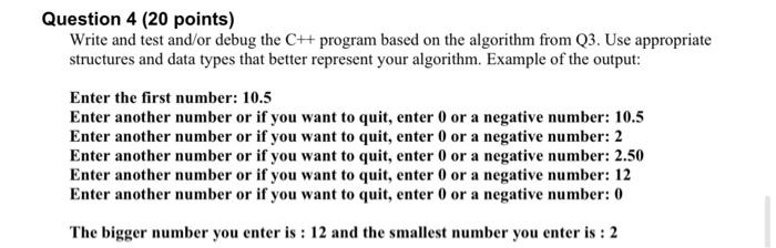 Solved Question 4 (20 points) Write and test and/or debug | Chegg.com