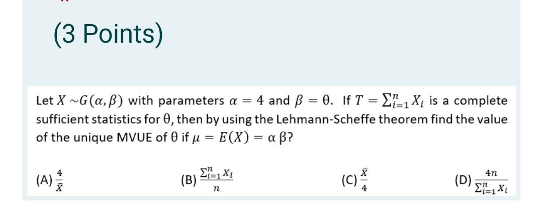 Solved 3 Points Let X G A B With Parameters A 4 And Chegg Com