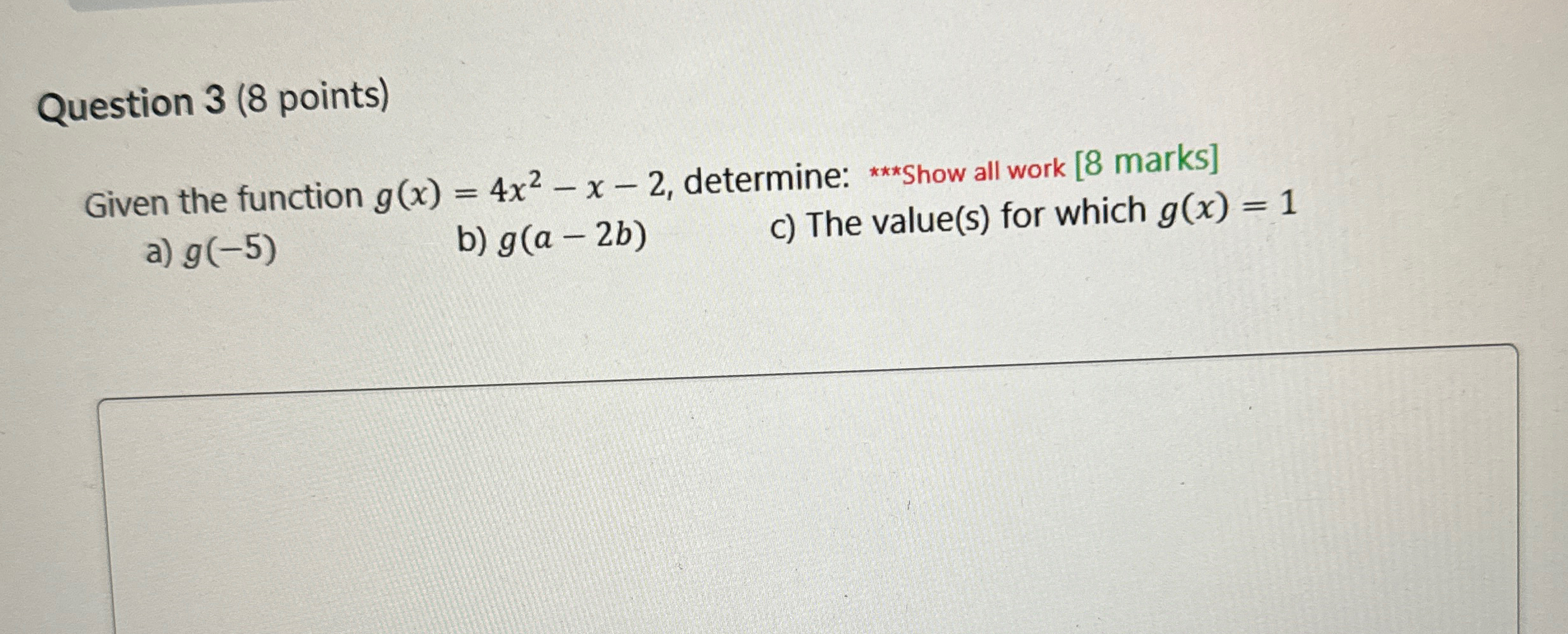Solved Question 3 (8 ﻿points)Given the function | Chegg.com