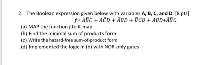 Solved 2. The Boolean expression given below with variables | Chegg.com