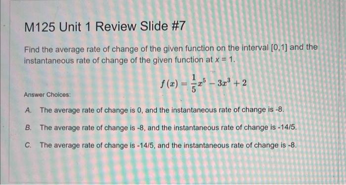 Solved Find the average rate of change of the given function | Chegg.com