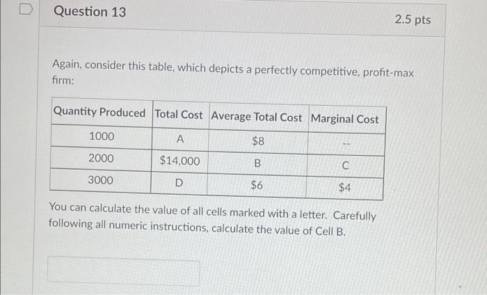 Solved D Question 12 2.5 pts For the next five questions, | Chegg.com