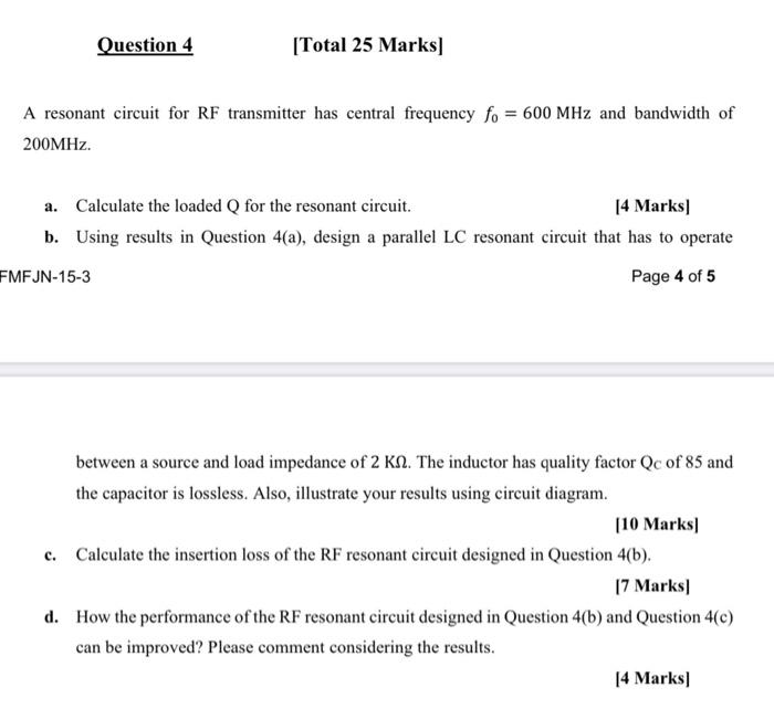 Question 4 [Total 25 Marks) A resonant circuit for RF | Chegg.com