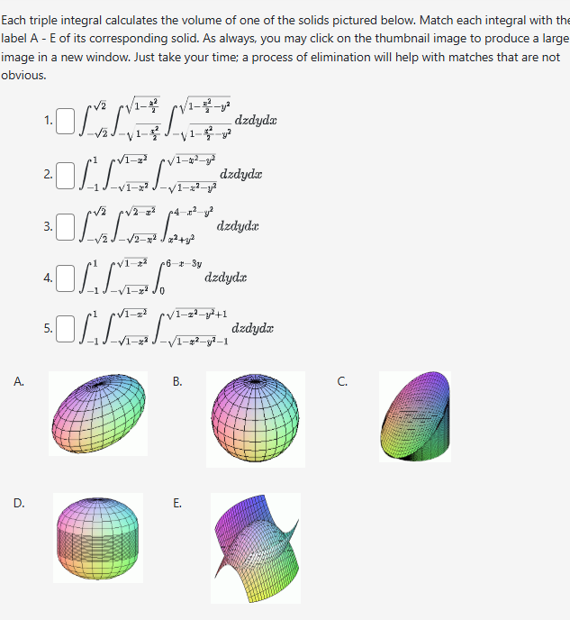 Solved Each triple integral calculates the volume of one of | Chegg.com