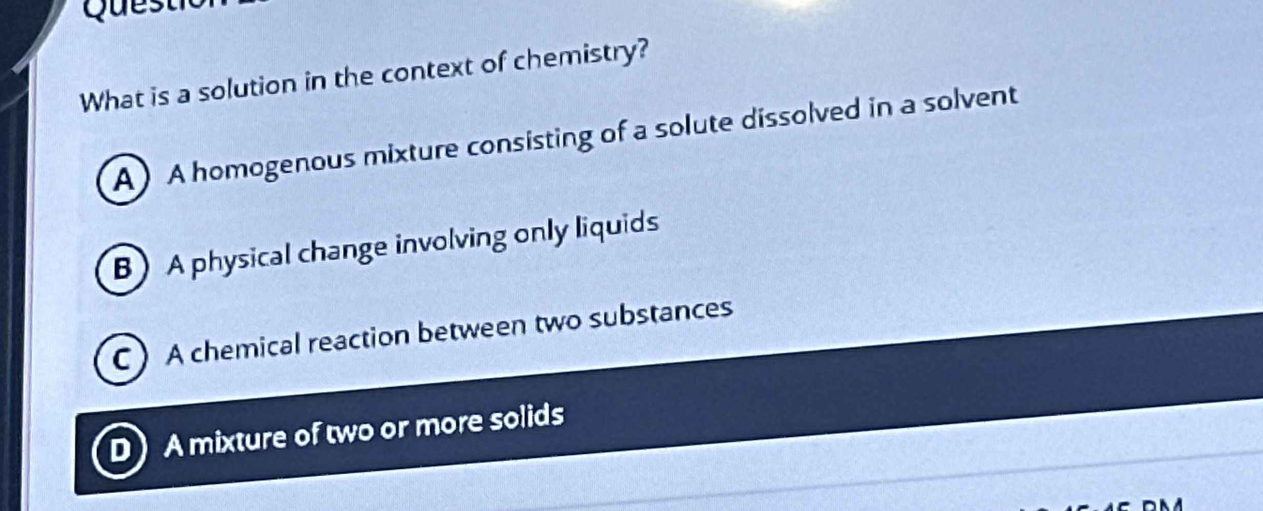 Solved What is a solution in the context of chemistry?A