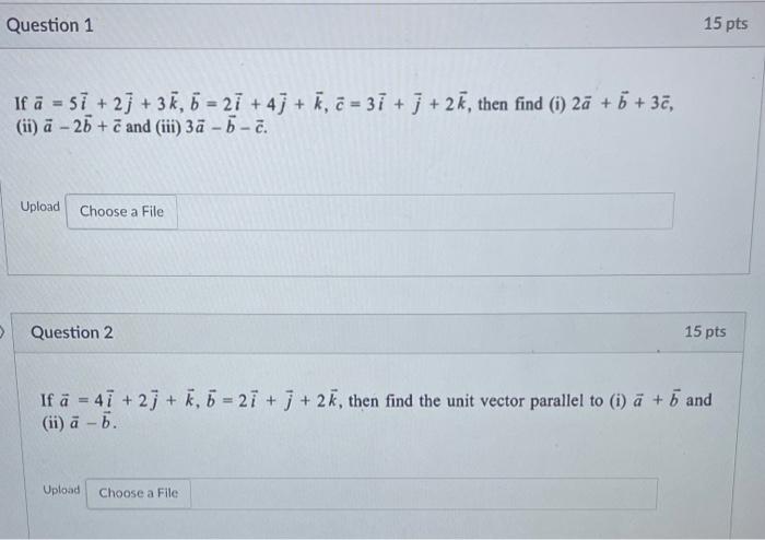 Solved If A=5i+2j+3k,b=2i+4j+k,c=3i+j+2k, Then Find (i) | Chegg.com