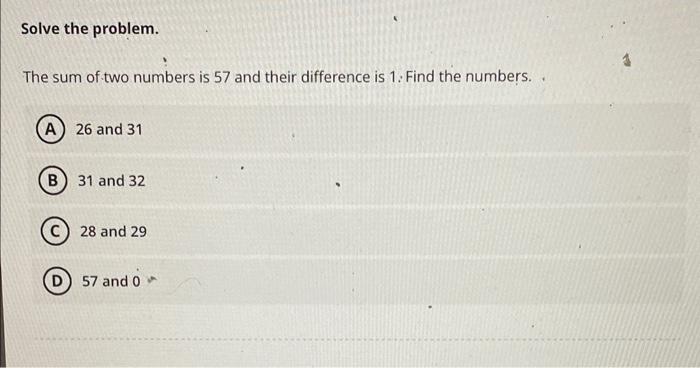 Solved The sum of two numbers is 57 and their difference is | Chegg.com