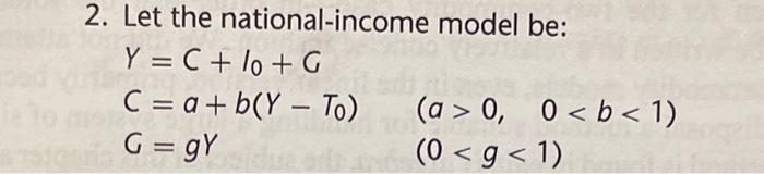 Solved 2. Solve the national-income model in Exercise 3.5-2: | Chegg.com