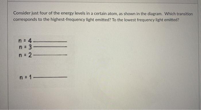 Solved Consider just four of the energy levels in a certain | Chegg.com