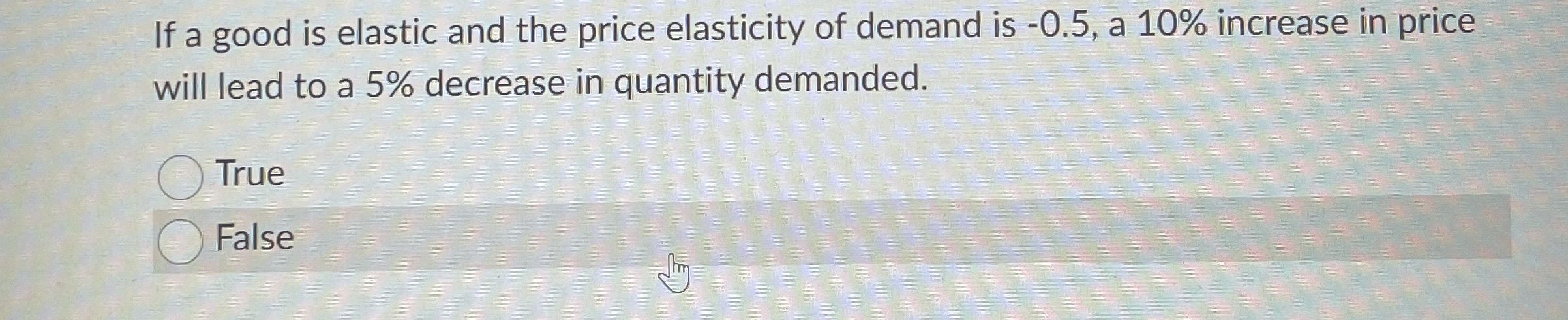 Solved If a good is elastic and the price elasticity of | Chegg.com