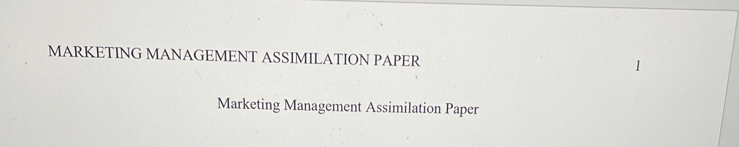 Solved MARKETING MANAGEMENT ASSIMILATION PAPER1Marketing | Chegg.com