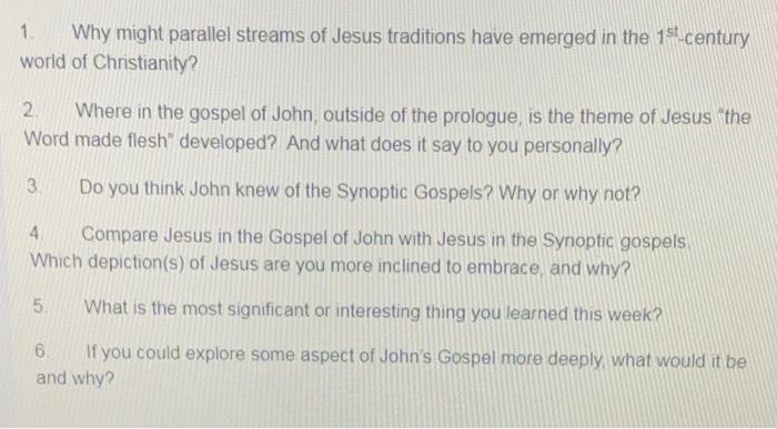 1. Why might parallel streams of Jesus traditions | Chegg.com