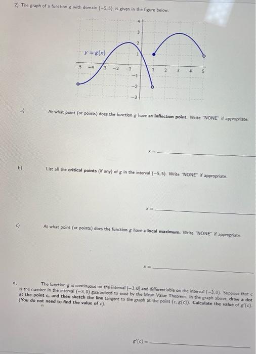 Solved 2) The graph of a function with domain (-5,5), is | Chegg.com