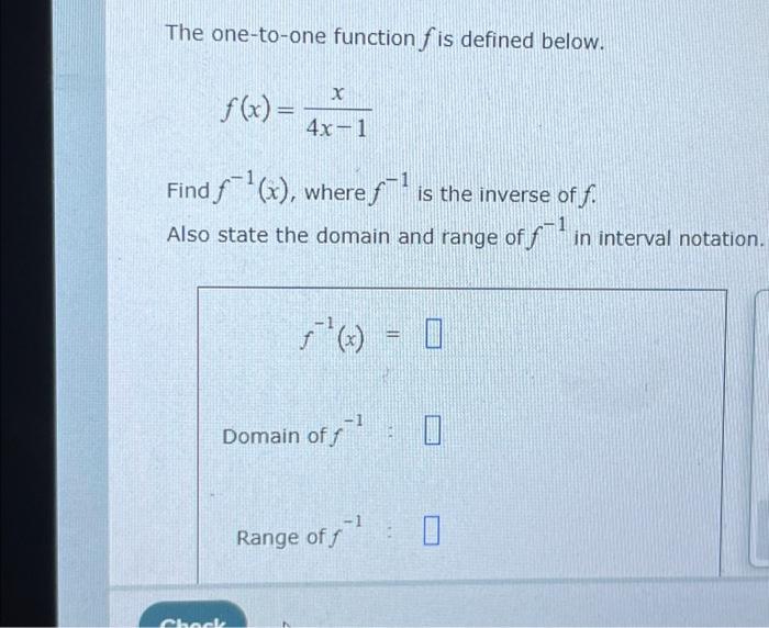 Solved The one-to-one function fis defined below. f(x) = X | Chegg.com