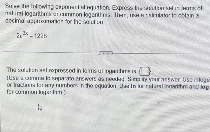 Solved Solve the following exponential equation. Express the | Chegg.com