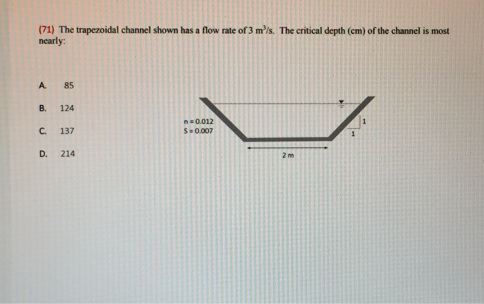 Solved (71) The trapezoidal channel shown has a flow rate of | Chegg.com