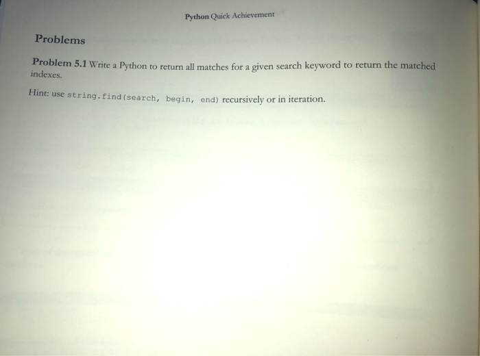 Solved Python Quick Achievement Problems Problem 5.1 Write a | Chegg.com