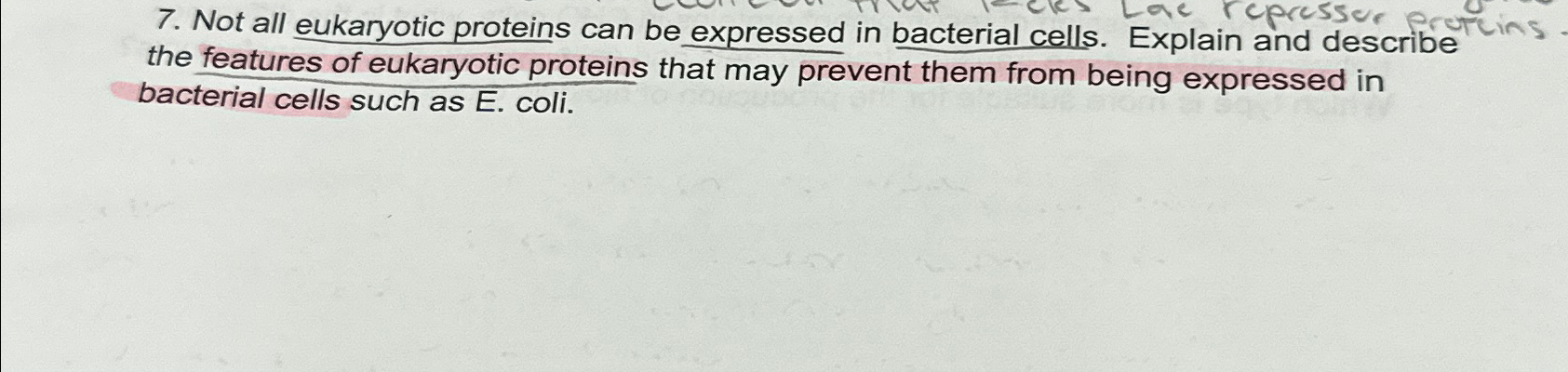 Solved Not all eukaryotic proteins can be expressed in | Chegg.com