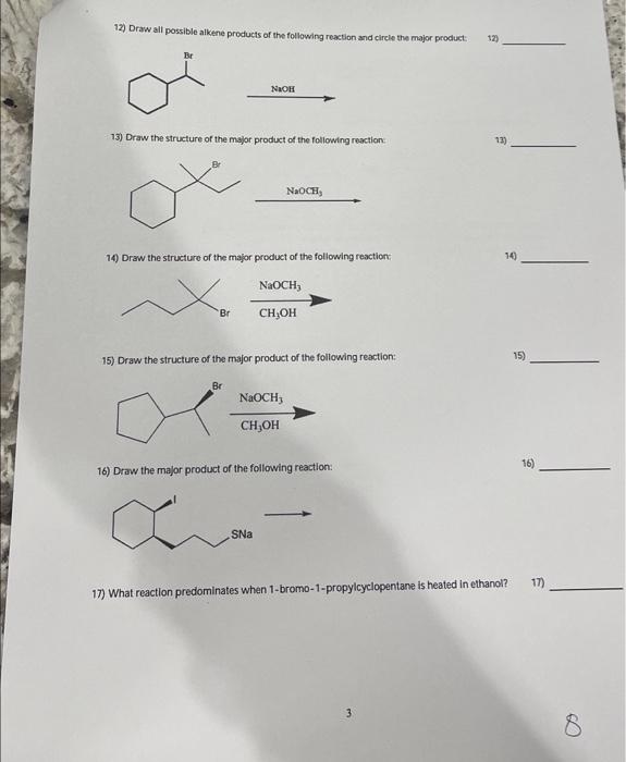 Solved 12) Draw all possible alkene products of the | Chegg.com