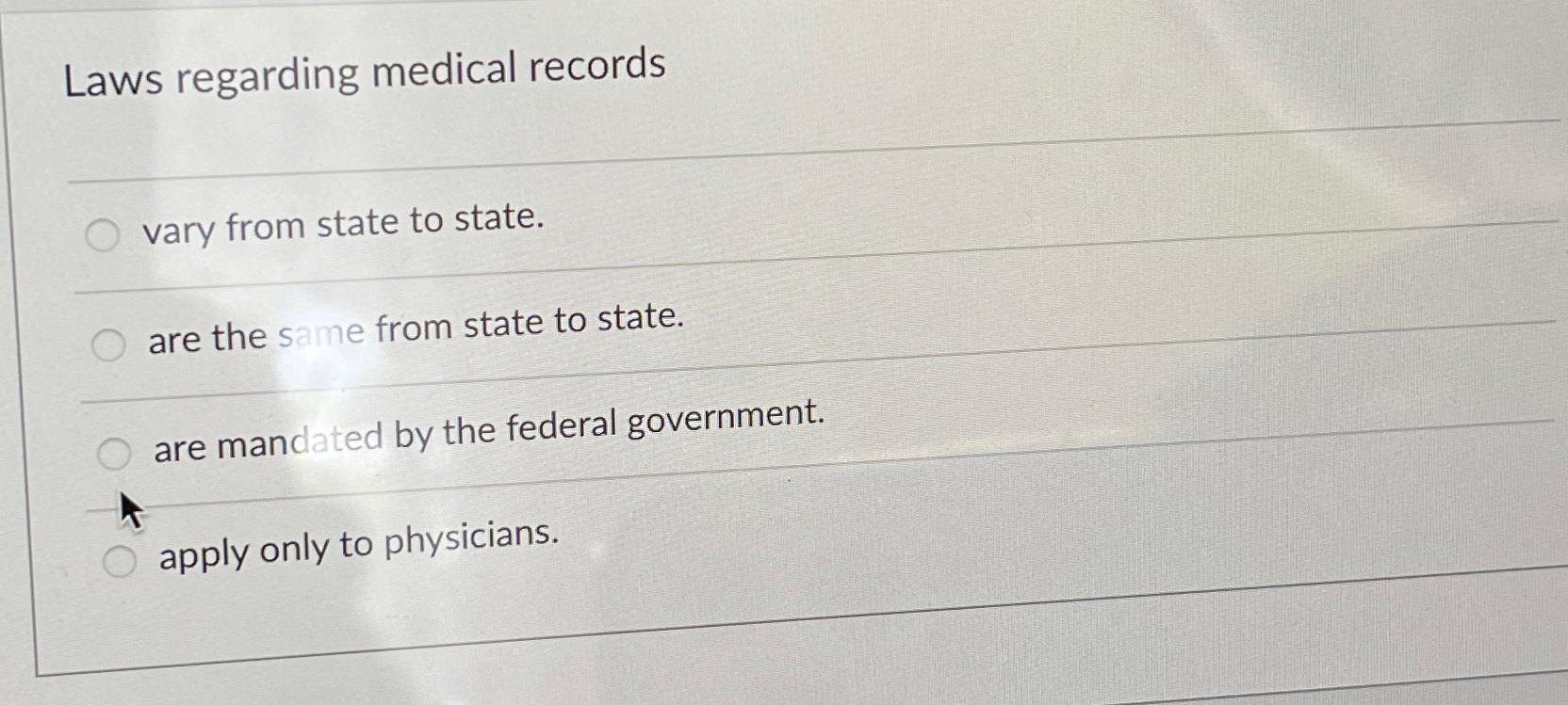 Solved Laws regarding medical recordsvary from state to