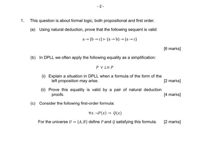 Solved - 2 - 1. This question is about formal logic, both | Chegg.com