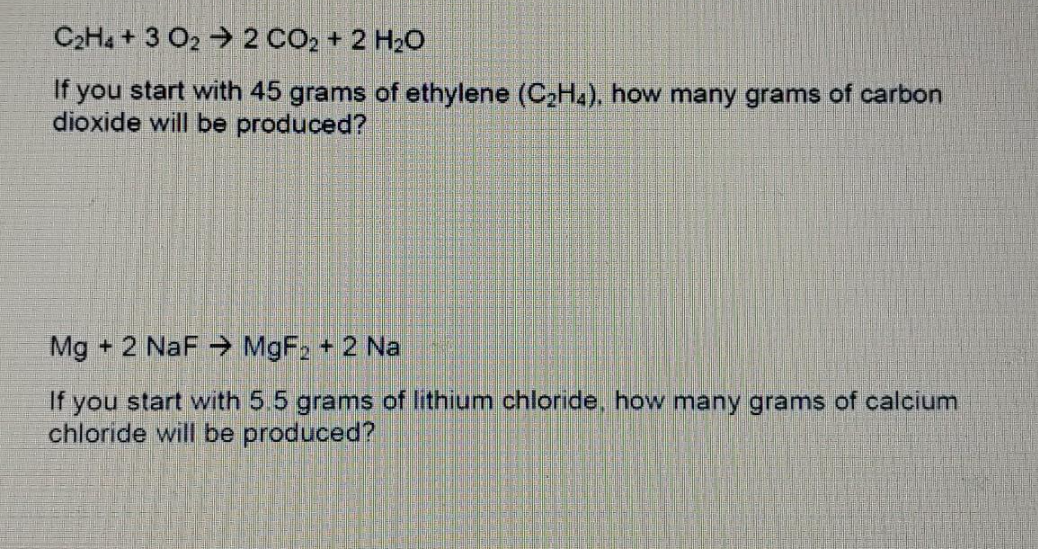 Solved C2H4 3O2 2CO2 2H2O If you start with 45 grams of Chegg