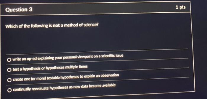 Question 3 1 pts Which of the following is not a | Chegg.com