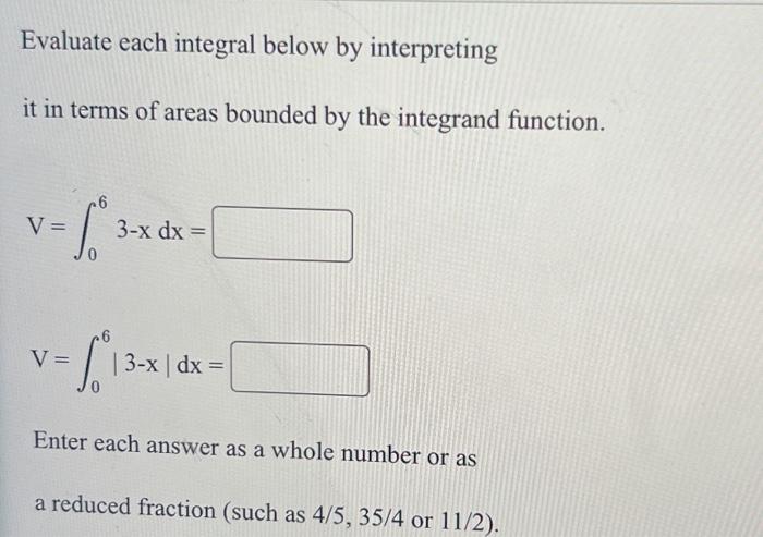 Solved Evaluate each integral below by interpreting it in | Chegg.com