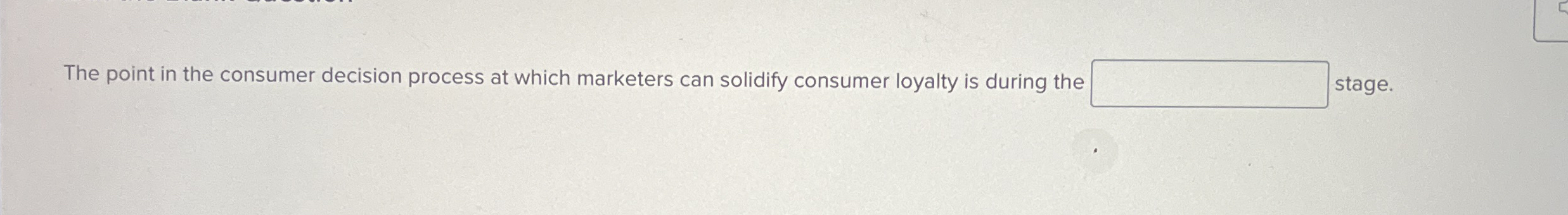 Solved The point in the consumer decision process at which | Chegg.com